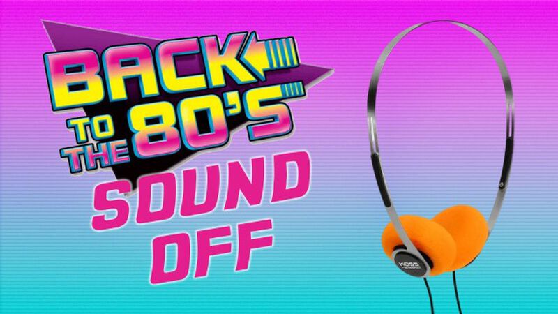 Back to The Eighties: Sound Off